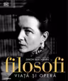 Filosofi. Viata si opera