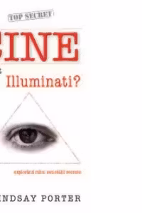 CINE SUNT ILLUMINATI?
