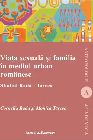 Viața Sexuală Și Familia În Mediul Urban Românesc