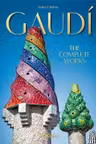 Gaudi. The Complete Works (40th Anniversary Edition)