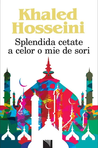 Splendida cetate a celor o mie de sori