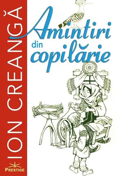 Amintiri din copilarie - Ion Creanga
