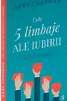 Cele cinci limbaje ale iubirii. Editia pentru barbati