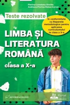 Teste rezolvate Limba si literatura romana clasa a 10-a