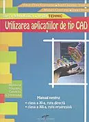 Utilizarea Aplicațiilor De Tip Cad Cls 11 -12
