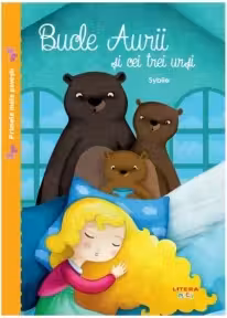 Bucle Aurii si cei trei ursi