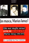 Jos masca, Marius Ianuș!