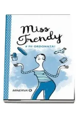 #Fii ordonata!