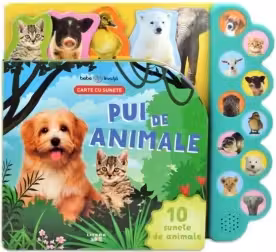 BEBE INVATA. PUI DE ANIMALE. Carte cu sunete
