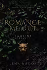 Romance Me Out - PRINTED EDGES