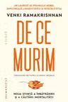 De ce murim