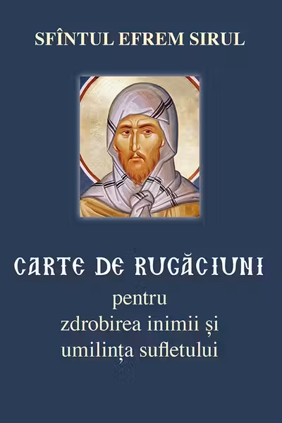 Carte de rugaciuni pentru zdrobirea inimii si umilinta sufletului