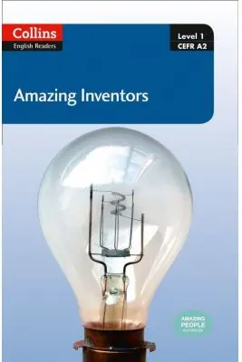 Amazing People ELT Readers. Amazing Inventors A2. Adapted