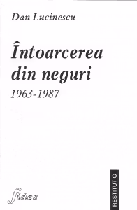Intoarcerea din neguri 1963-1987