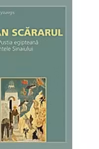 Sfantul Ioan Scararul: de la Pustia egipteana la Muntele Sinaiului