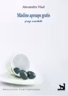 Măsline aproape gratis. Proze asortate
