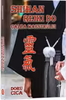 Shihan Reiki Do. Calea Maestrului
