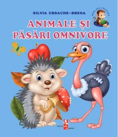 Prima mea carticica. Animale si pasari omnivore