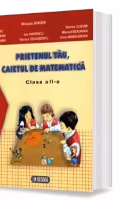 Prietenul tau, caietul de matematica (clasa a II-a)