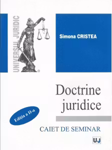 DOCTRINE JURIDICE - Caiet de seminar (editia a II-a)