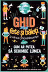 Ghid pentru fete si baieti la varsta preadolescentei de strategii eficiente in viata de zi cu zi