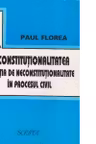 Neconstitutionalitatea-exceptia de neconstitutionalitate in procesul cvil