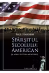 Sfarsitul secolului american si noile puteri mondiale