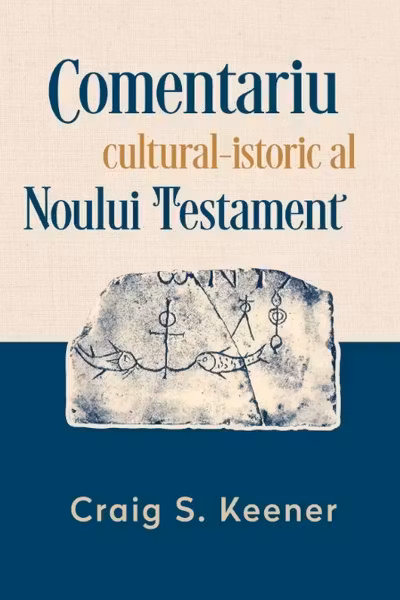 Comentariu cultural-istoric al Noului Testament