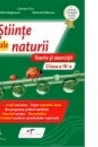 Caiet Stiinte ale naturii - Teorie si exercitii. Clasa a III-a