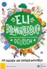 ELi Bilderwoerterbuch Deutsch - A1-A2