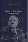 Galaxia Gutenberg - Scrieri esentiale