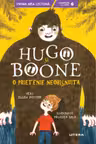 Prima mea lectura. HUGO SI BOONE. O prietenie neobisnuita.