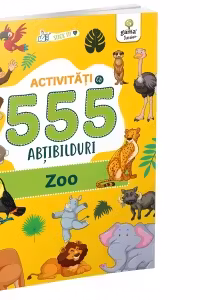 Zoo. 555 activitati si abtibilduri
