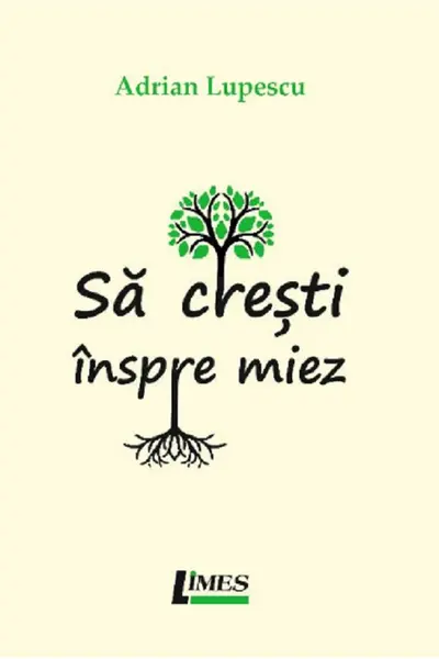 Să crești înspre miez
