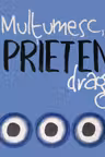 Multumesc, Prieten drag!