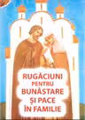 Rugaciuni pentru bunastare si pace in familie
