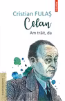 Celan. Am trait da