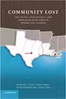 Community Lost: The State, Civil Society, and Displaced Survivors of Hurricane Katrina - Ronald J. Angel, Holly Bell, Julie Beausoleil, Laura Lein