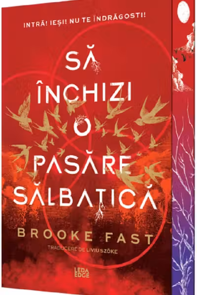 Să închizi o pasăre sălbatică. Seria Endlock Vol.1