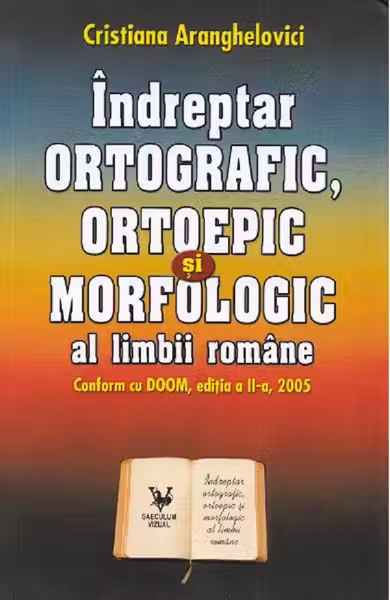 Îndreptar ortografic, ortoepic și morfologic al limbii române
