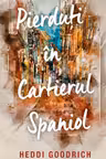 Pierduti in cartierul spaniol