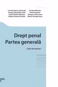 Drept penal. Partea generala. Caiet de seminar