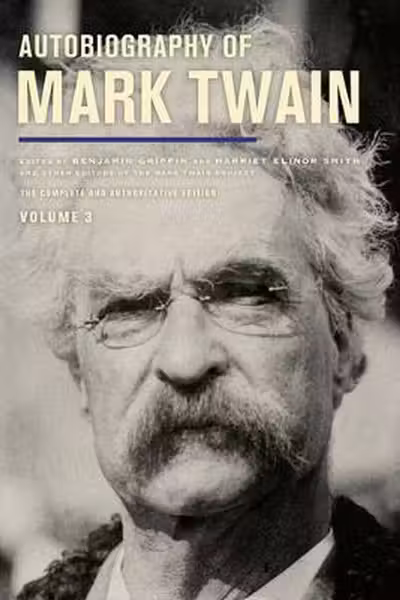 Autobiography of Mark Twain, Volume 3