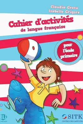 Cahier d'activités de langue française pour l’école primaire