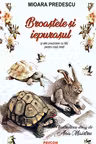 Broastele si Iepurasul