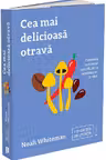 Cea mai delicioasa otrava