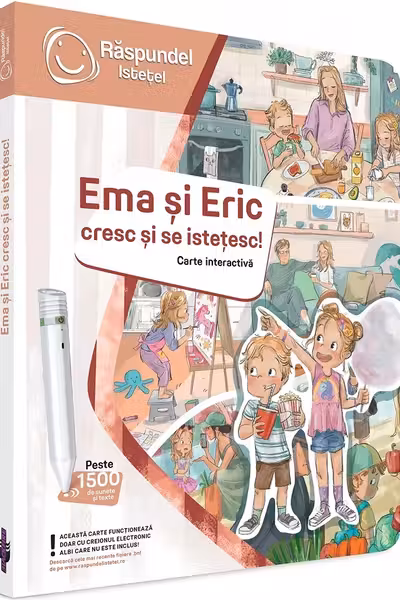 Carte interactiva Raspundel Istetel. Ema si Eric cresc si se istetesc