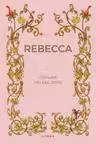 Romane nemuritoare. REBECCA.