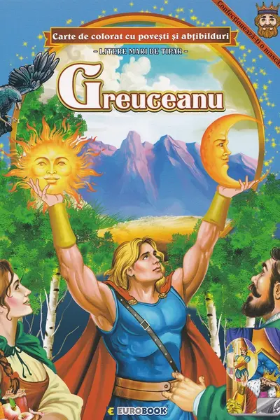 Greuceanu. Carte de colorat cu povesti si abtibilduri
