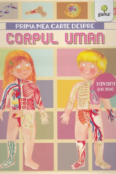 Prima mea carte despre corpul uman